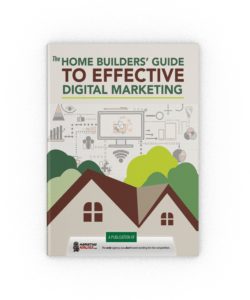 The Home Builders' Guide to Effective Digital Marketing cover image